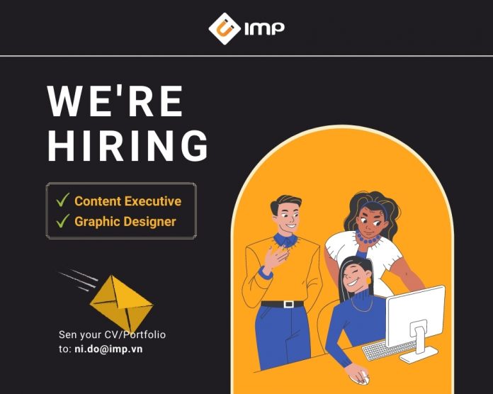 Tìm kiếm đồng đội Content Executive & Graphic Designer - IMP Blog