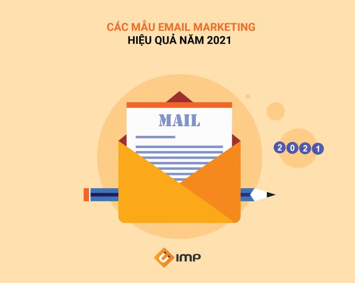 Các mẫu email marketing hiệu quả năm 2021